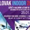Slovak INDOOR 2026